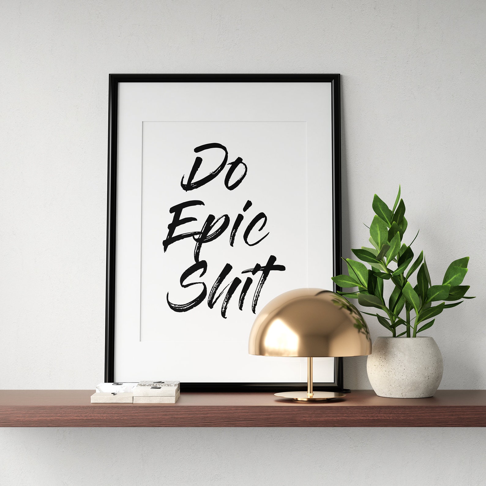 Do Epic Shit Printable Wall Art Poster Inspirational Quote - Etsy