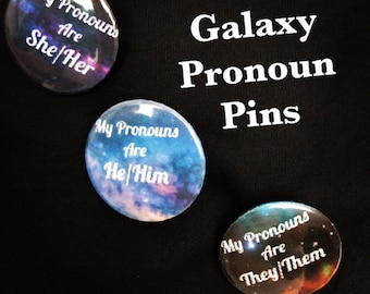 Galaxy Pronoun Pins