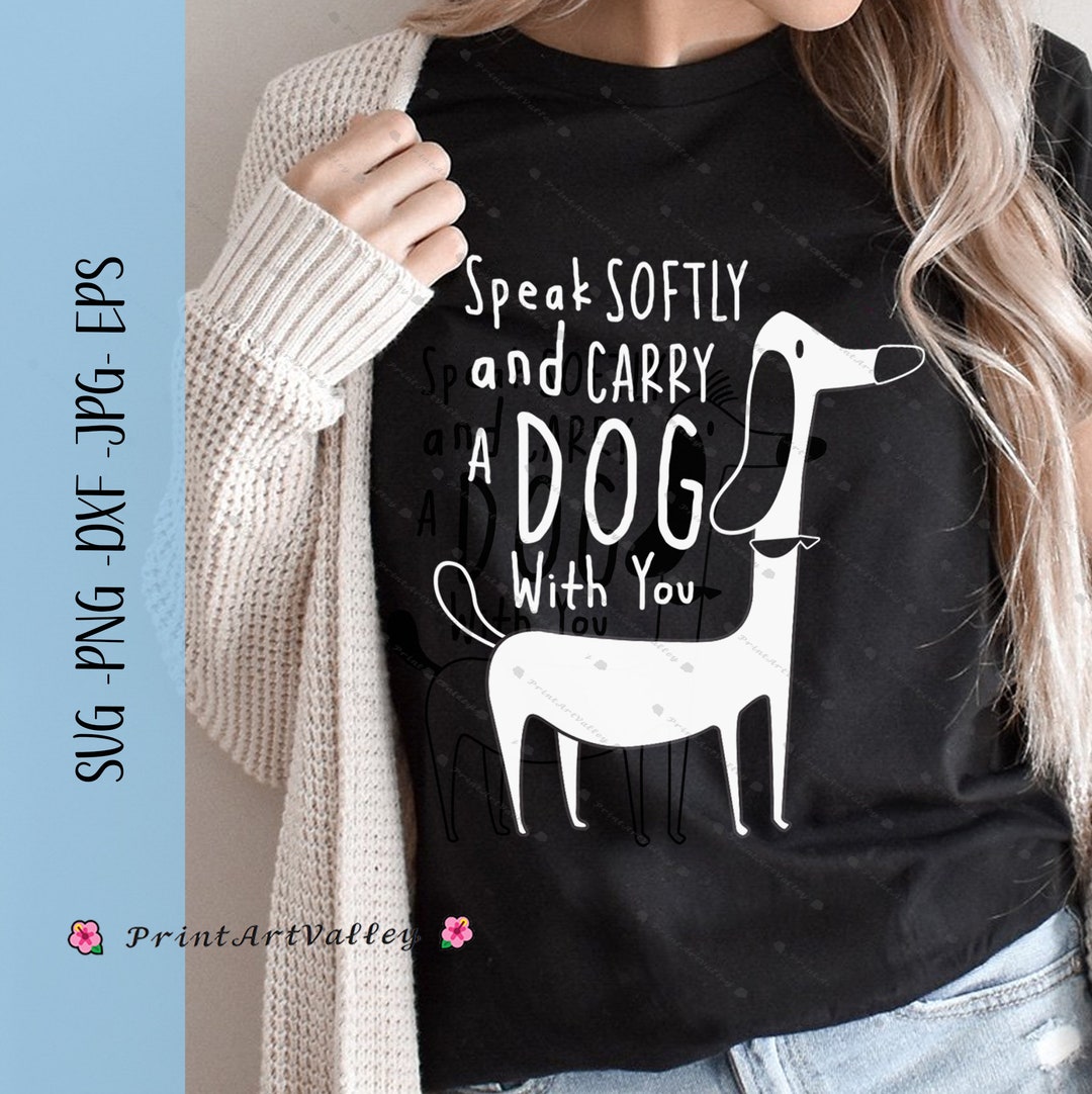 Dog Quotes Dog SVG Dog Quotes Wall Art Dogs Wall Decor Dog Quotes Shirt