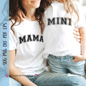 Mama and Mini Svg, Matching Designs, Mama SVG, Mama png, Mom Svg, Mama Varsity Svg, Mama Tshirt Design, Cricut Cut File, Mother's Day
