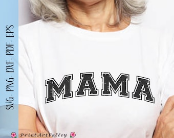 Mama Varsity Svg Mama Png Mama letters Mom Svg Varsity Mama Svg Mama Varsity Shirt Design Mama Retro Svg Png Mother's Day Svg  Eps Dxf