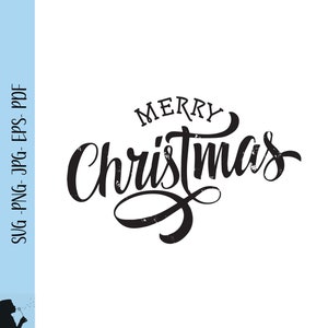 Merry Christmas Svg Cut File Christmas Saying Cricut File Winter Svg Merry Christmas Hand lettered Svg Png Christmas Text Svg Hand Lettered