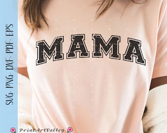 Mama Varsity Svg Mama Png Mama letters Mom Svg Varsity Mama Svg Mama Varsity Shirt Design Mama Retro Svg Png Mother's Day Svg  Eps Dxf