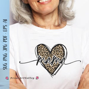 Leopard Mama Shirt Png Svg Leopard Mama Png Mama Leopard Png Svg Leopard Heart Mama Png Svg Mama Leopard heart Mama Png Mothers Day Gift Png