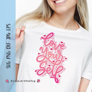 Love Yourself Svg, Inspirational Svg, Self Love Svg, Positive Svg, Body Positive Svg, Groovy Svg, Positive Quotes Svg, Retro Svg