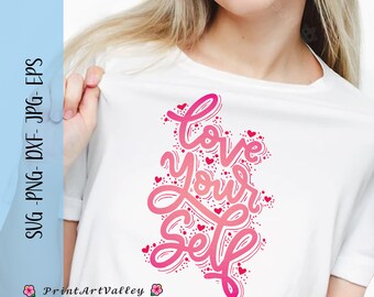 Love Yourself Svg, Inspirational Svg, Self Love Svg, Positive Svg, Body Positive Svg, Groovy Svg, Positive Quotes Svg, Retro Svg