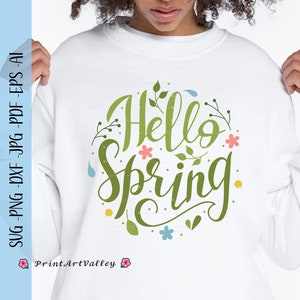 Hello Spring, Hello Spring Svg, Hello Spring Png,Instant Digital Download, svg png eps dxf, Welcome Spring, Flowers ,7 files included!