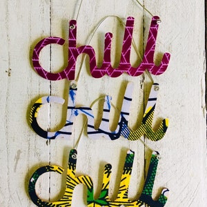 Chill Sign Wood Kitenge Doctor Dentist Waiting Room Handcarved Teen Gift Handmade Africa Self-Supporting Deaf & Disability Workshop image 3