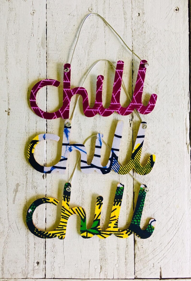 Chill Sign Wood Kitenge Doctor Dentist Waiting Room Handcarved Teen Gift Handmade Africa Self-Supporting Deaf & Disability Workshop image 3
