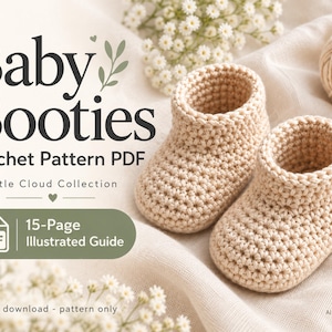 Peut inclure: Une paire de chaussons pour bébé en crochet beige à côté d'une pelote de laine et d'un crochet. Le texte indique : Baby Booties, Crochet Pattern PDF, Little Cloud Collection, 15-Page Illustrated Guide, Digital download - pattern only, AI design preview.