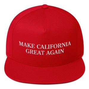 Make California Great Again Hat Embroidered Snapback Flat Bill Cap