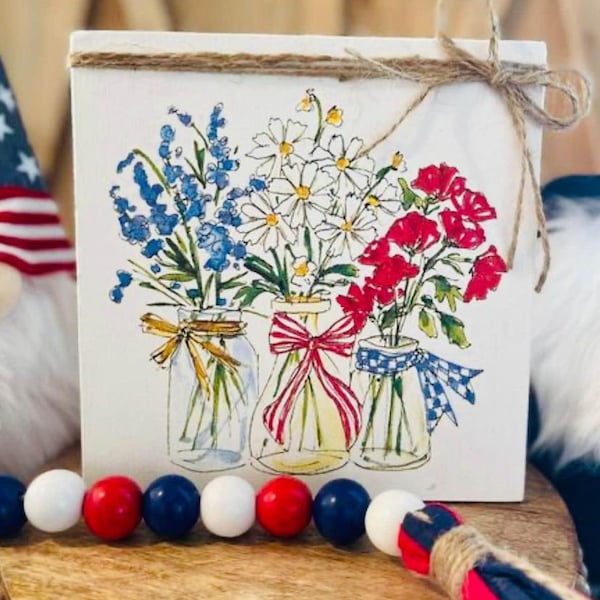 Farmhouse Patriotic 4th of July Wood Tile Plaque  for Tier/Shelf (USA Wild Flowers in Jars)