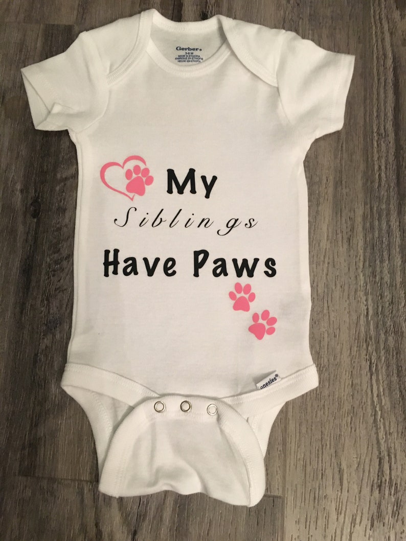 Gender Neutral Onesie My Siblings Have Paws Baby Onesie Etsy