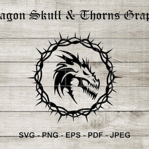 Dragon Head, Dragon Skull, Crown of thorns, svg, png, eps, Rock & Roll. Cricut. Plotter. Vinyl Cutter Graphic. Commerical Use Permitted.