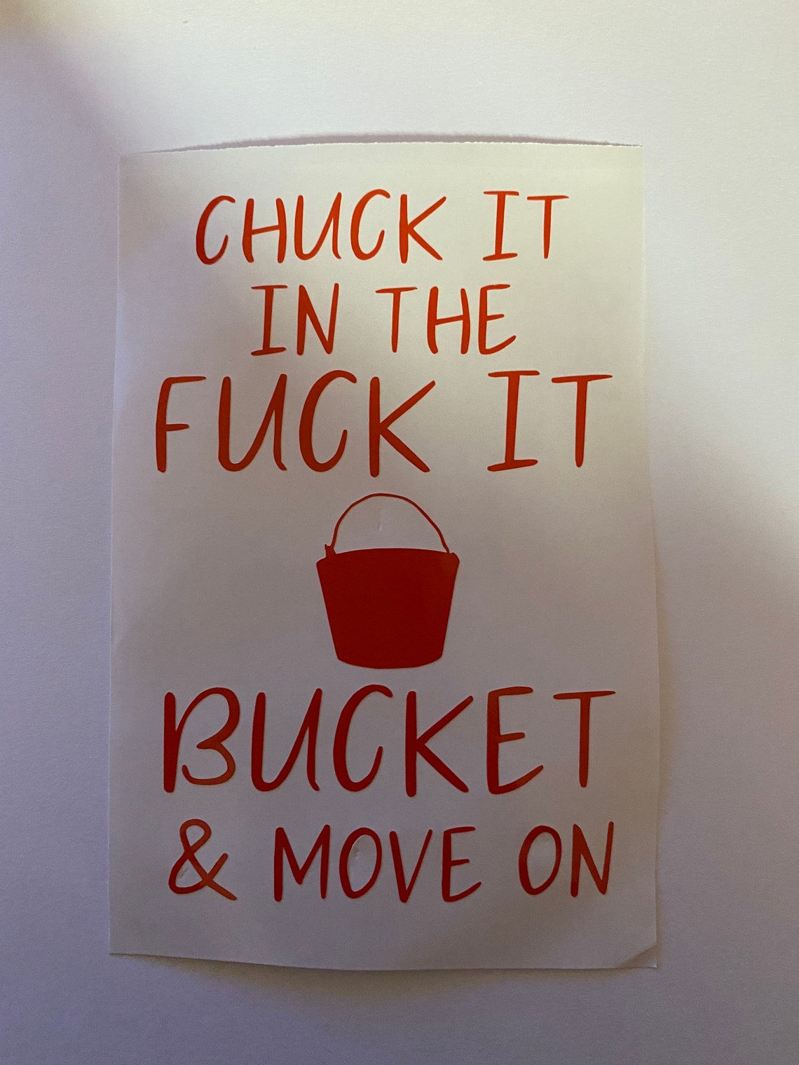 Chuck it in the F it Bucket and Move On Vinyl Car decal/ Etsy