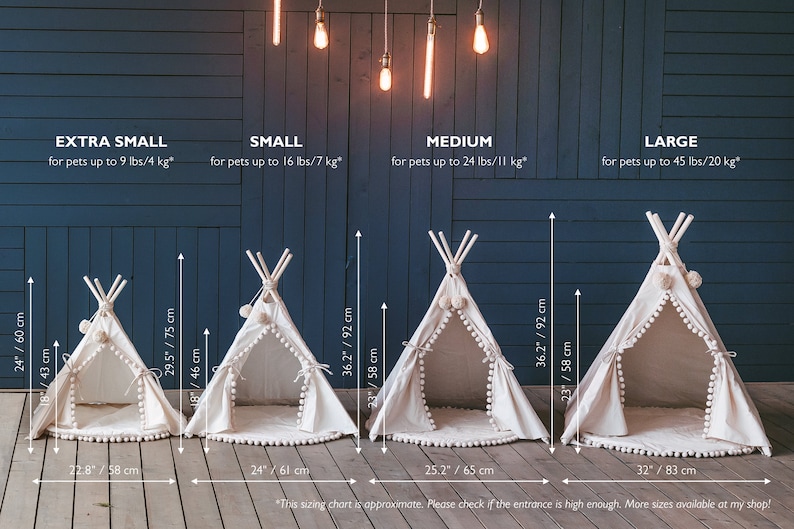 May include: Four white canvas teepees of different sizes for pets. The teepees are lined up from smallest to largest. The teepees are 24 inches, 29.5 inches, 36.2 inches, and 36.2 inches tall. The teepees are 18 inches, 18 inches, 23 inches, and 23 inches wide. The teepees are 58 inches, 75 inches, 92 inches, and 92 inches in circumference. The teepees are on a wooden floor. The text on the image reads: "Extra Small for pets up to 9 lbs/4 kg", "Small for pets up to 16 lbs/7 kg", "Medium for pets up to 24 lbs/11 kg", and "Large for pets up to 45 lbs/20 kg".
