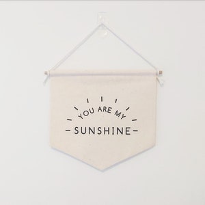 You Are My Sunshine wall banner