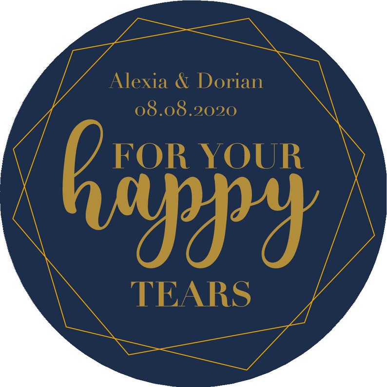 May include: A navy blue circle with a gold geometric frame. The text "Alexia & Dorian 08.08.2020 FOR YOUR happy TEARS" is written in gold lettering.