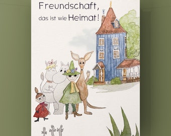 Poster / Moomin/ Freundschaft , das ist wie Heimat/ Affirmationsspruch/ Geschenk/ Freundschaft/ Skandinavien