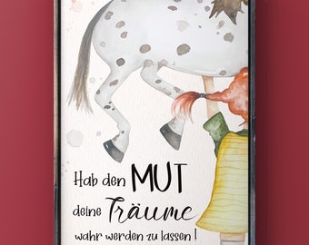 Sei wild frech und wunderbar. Hab Mut-erfülle dir deine Träume. Aquarellbild / Digitalprint / Geschenk Freundin / Kinder / Mutter