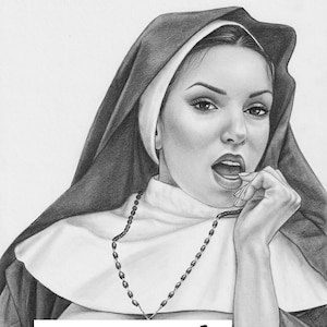 Sexy Nun Erotic Art #223 PRINT From Original Art Charcoal Hand Drawing