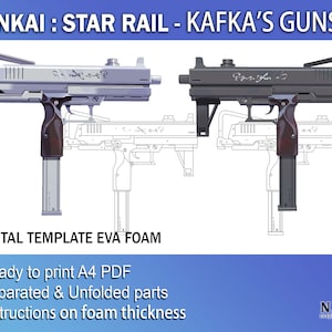 May include: A digital template for a pair of guns from the video game Honkai: Star Rail. The template is designed to be printed on A4 paper and assembled using EVA foam. The template includes instructions on foam thickness. The guns are labeled "Kafka's Guns".