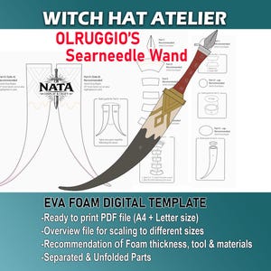 May include: A digital template for Olruggio's Searneedle Wand from Witch Hat Atelier, featuring a detailed illustration of the wand with a silver nib, brown handle, and curved black blade, alongside technical diagrams for EVA foam construction.