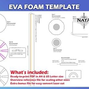 May include: An EVA foam template with diagrams and instructions for cosplay and craft projects. The image includes the text "EVA FOAM TEMPLATE" and "NATA COSPLAY & CRAFT". It also lists what's included: ready-to-print PDF in A4 & US Letter size.