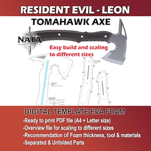 Könnte beinhalten: Digitalvorlage für eine Resident Evil Leon Tomahawk-Axt. Das Bild zeigt ein detailliertes Design mit dem Text "Easy build and scaling to different sizes". Enthält eine PDF-Datei, Skalierungsanweisungen und Schaumstoffempfehlungen.