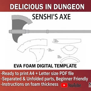Puede incluir: Una plantilla digital para el hacha de Senshi de Delicious in Dungeon, con un dibujo lineal gris del hacha y sus componentes individuales. El texto dice Delicious in Dungeon, Senshi's Axe, EVA Foam Digital Template y YouTube.