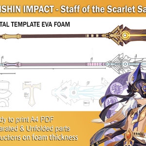 May include: A digital template for a Staff of the Scarlet Sands from the video game Genshin Impact. The template is designed to be printed on A4 paper and assembled using EVA foam. The template includes instructions on foam thickness and is separated into unfolded parts.