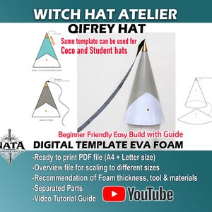 May include: Digital template for a Qifrey witch hat, designed for EVA foam. The image includes diagrams and instructions, with text that reads "Beginner Friendly Easy Build with Guide." It also features a YouTube logo and the text "Witch Hat Atelier."