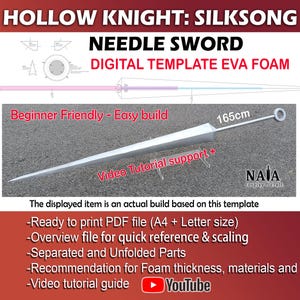 Puede incluir: Plantilla digital para una espada Needle de Hollow Knight: Silksong. La imagen muestra una espada plateada de 165 cm de largo, hecha de espuma EVA. El texto incluye "Beginner Friendly - Easy build" y "Video Tutorial support +".