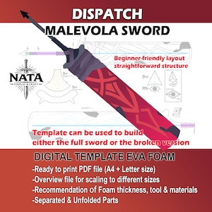 May include: A digital template for an EVA foam Malevola sword, featuring a red blade with dark patterns and a black hilt. The image includes the text DISPATCH MALEVOLA SWORD, NATA COSPLAY & CRAFT, and details about PDF files, foam thickness, and assembly.