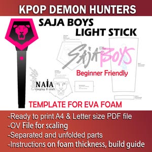 May include: A template for a KPOP Demon Hunters SAJA BOYS light stick. The design features a pink and black color scheme with a lion emblem. Text includes "Beginner Friendly" and instructions for EVA foam construction.