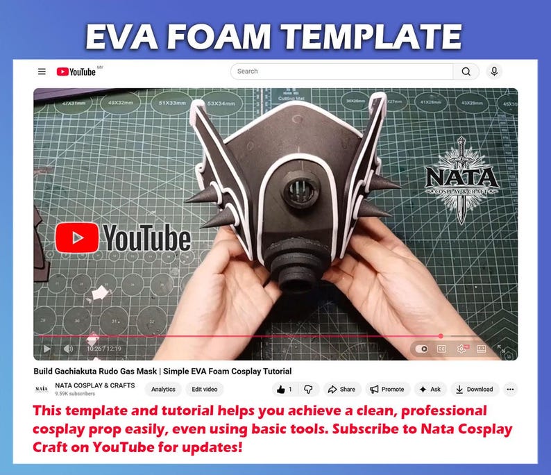 May include: A black and white EVA foam gas mask with spikes, held in front of a YouTube video. The video title is "Build Gachiakuta Rudo Gas Mask | Simple EVA Foam Cosplay Tutorial." The text "EVA FOAM TEMPLATE" is at the top.