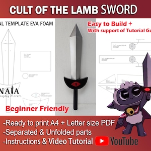 May include: Digital template for a Cult of the Lamb sword, made from EVA foam. The template includes instructions and a video tutorial. The sword is white with a red eye and a black handle. The template is beginner friendly and ready to print in A4 or Letter size.