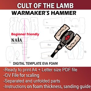 Pode incluir: Um modelo digital para criar uma réplica de espuma do Martelo do Criador de Guerras do videogame Cult of the Lamb. O modelo inclui instruções sobre a espessura da espuma e o lixamento, e é adequado para iniciantes.