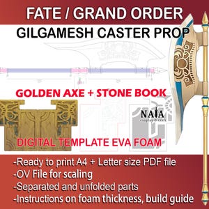 Peut inclure: Un modèle numérique pour un accessoire Gilgamesh Caster de Fate/Grand Order. L'image montre une hache dorée, un livre de pierre et le texte "GOLDEN AXE + STONE BOOK" et "DIGITAL TEMPLATE EVA FOAM".