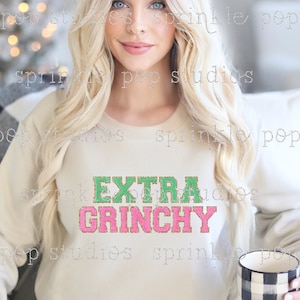 Holiday Shirt Design | Extra Grinchy | Colorful Patch Letters | Varsity Letters | Faux Chenille Letters | Christmas design