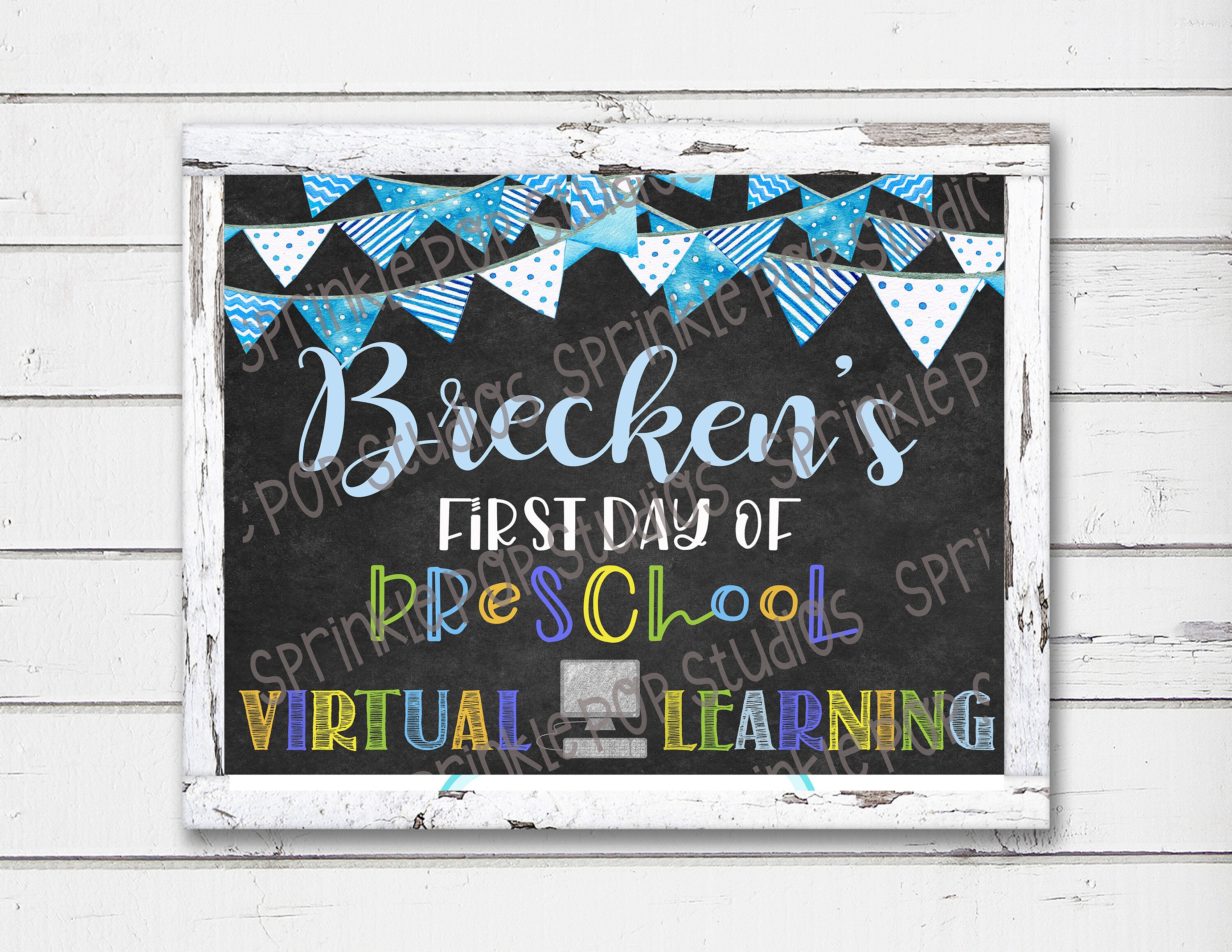 PERSONALIZED First Day of E-LEARNING Sign/Poster BLUE