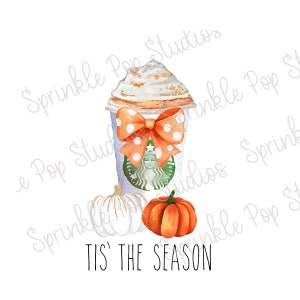 Fall Flour Sack Towel Design ~  Pumpkin Spice Tis&#39; the Season  ~ Pumpkin Spice Latte ~ Coffee