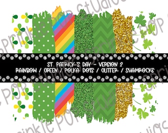 St. Patrick's Day (Version 2) ~ Brush Stroke Background - Sublimation Design - St. Patricks Day Brush Strokes - Rainbow, Patterns, Glitter