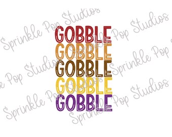 Gobble Gobble Gobble Gobble Gobble ~ Fall, Autumn ~ Thanksgiving Design