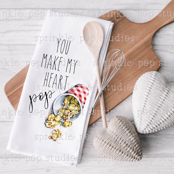Flour Sack Towel Design ~ You Make My Heart Pop ~ Popcorn ~ Funny Towel Design Template ~ Funny Valentine Pun