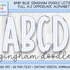 May include: Digital illustration of the uppercase letters A, B, C, and D, filled with a baby blue and white gingham pattern. The letters are outlined in black with decorative stitching. The words "gingham doodle" are written below the letters.