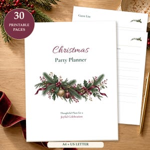 May include: A Christmas Party Planner document with 30 printable pages. The cover features the text Christmas Party Planner and Thoughtful Plans for a Joyful Celebration, decorated with a festive illustration of pine branches, holly, and ornaments.