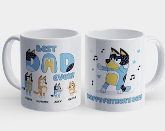 Personalised Bluey Mug, Gift for Dad, Fathers Day Gift, Best Dad Ever, Gift for Daddy, Create Your Own Bluey Family, Mug for Dad, Bluey Mug