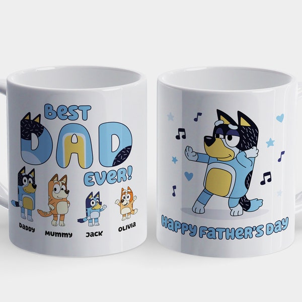 Personalised Bluey Mug, Gift for Dad, Fathers Day Gift, Best Dad Ever, Gift for Daddy, Create Your Own Bluey Family, Mug for Dad, Bluey Mug