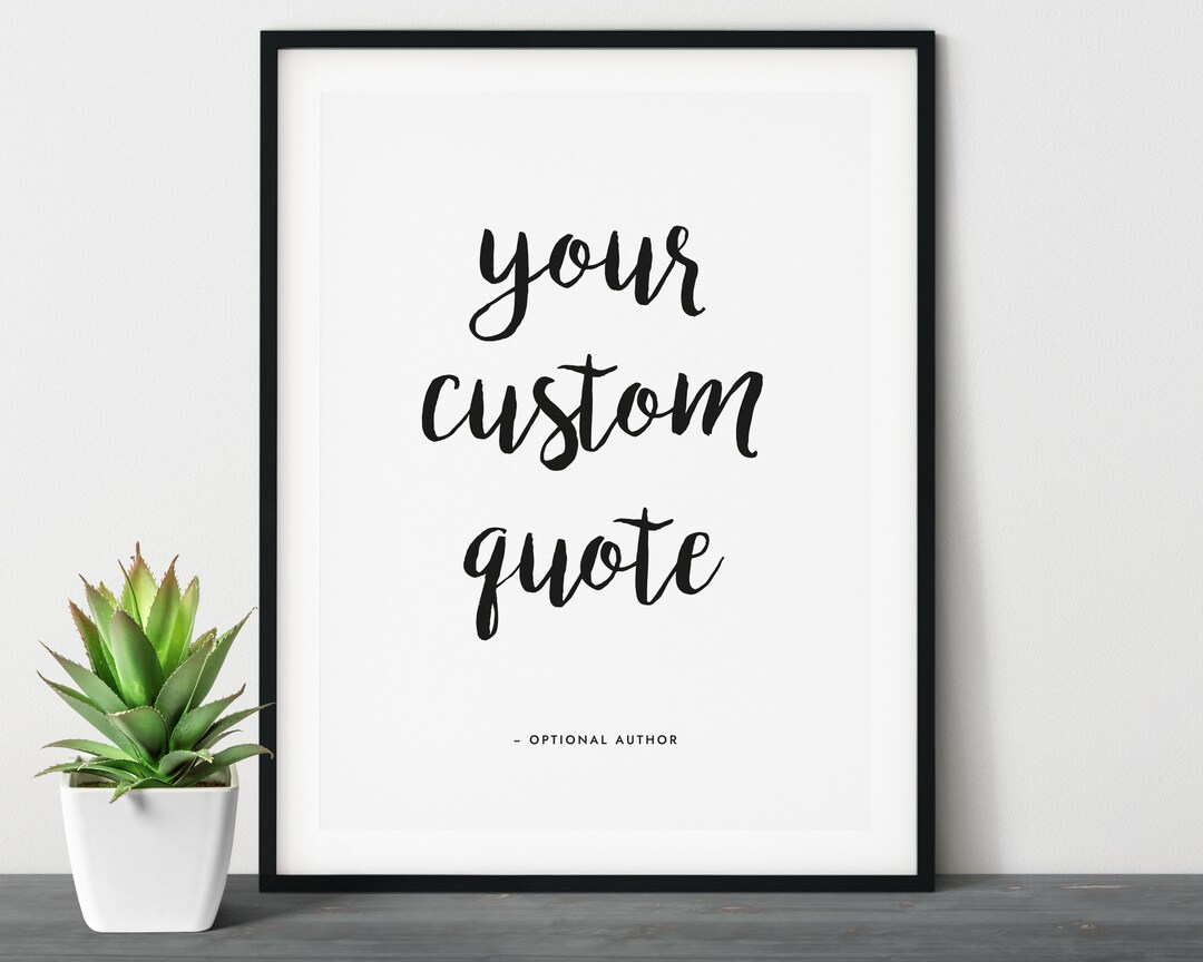Custom Quote Print Unframed, Custom Text Print, Custom Quote, Quote